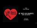 First and Forever - If We Go Down  ( LYRICS - Sub Español )