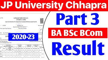 JP University Part 3 Result 2020-23 : For BA BSc BCom JPU UG Part 3 Result 2025