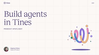 Product spotlight: Build agents in Tines