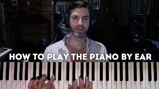 How to play the piano by ear // Piano Tutorial // Jonathan Stephens Music