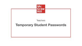 How Teachers Can Create Temporary Student Passwords in ConnectED & Open Learning Platform