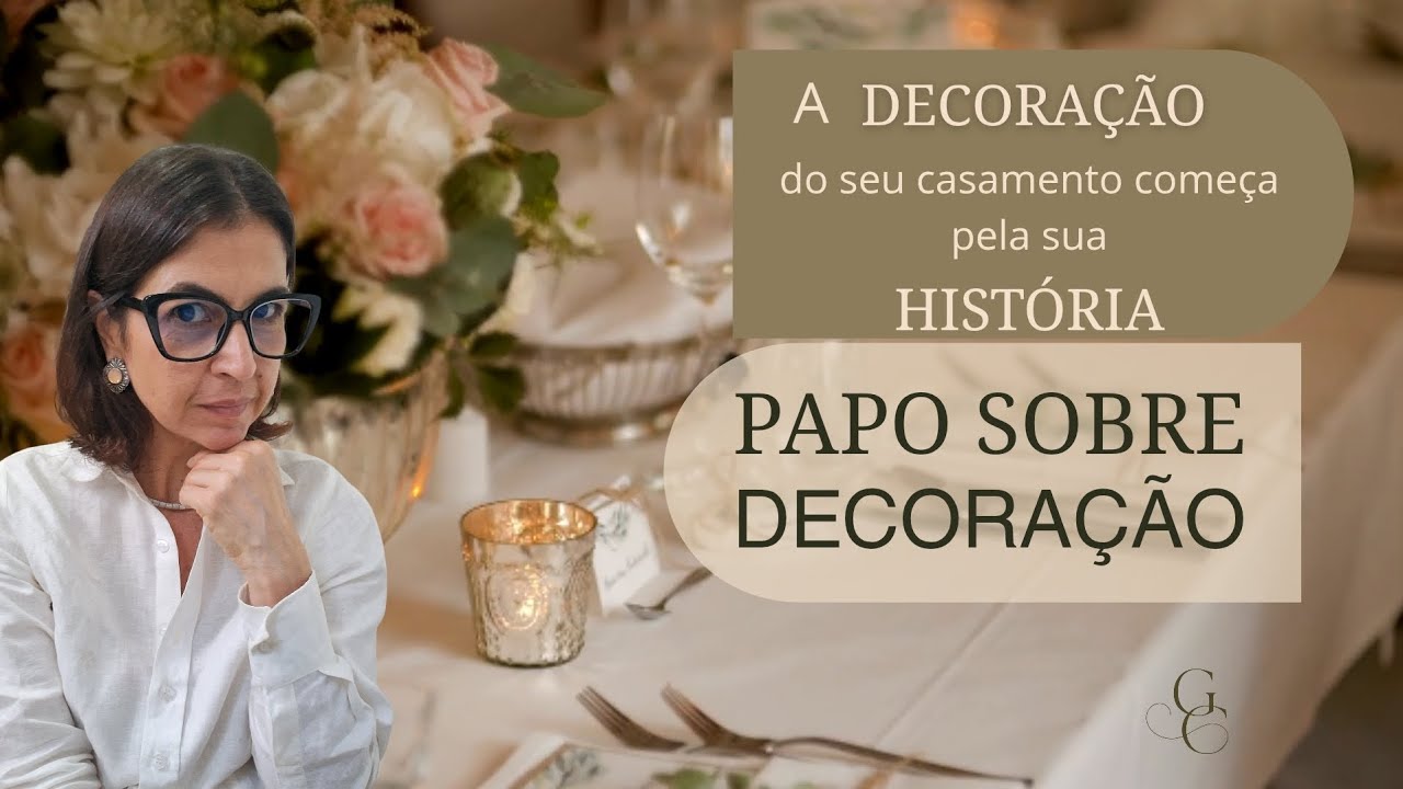 A decoração do seu casamento começa pela sua história