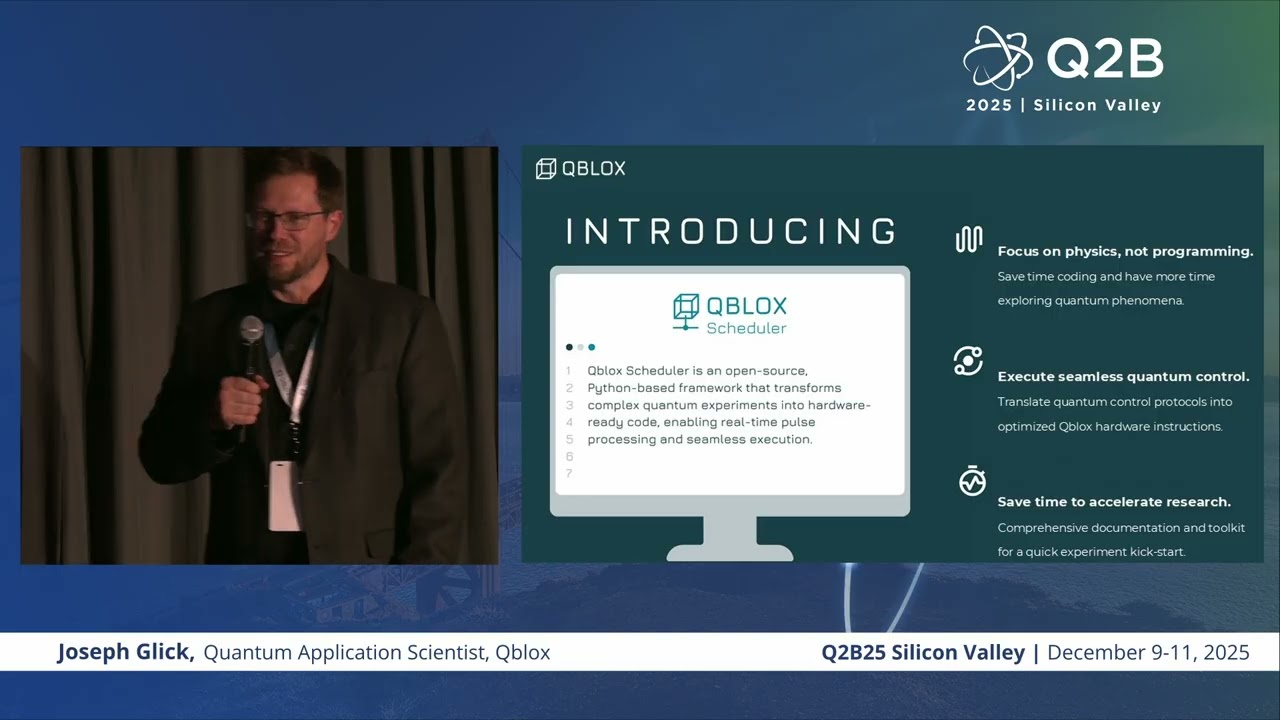 Q2B25 Silicon Valley | Joseph Glick, Quantum Application Scientist, Qblox