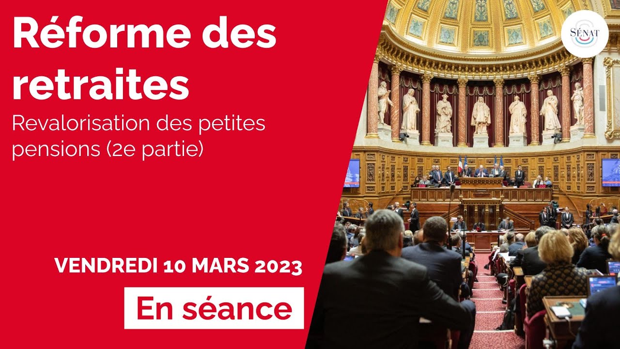 Retraites : examen de l'article sur la revalorisation des petites ...