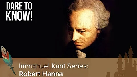 Robert Hanna: Interpreting Immanuel Kant & The Thr...