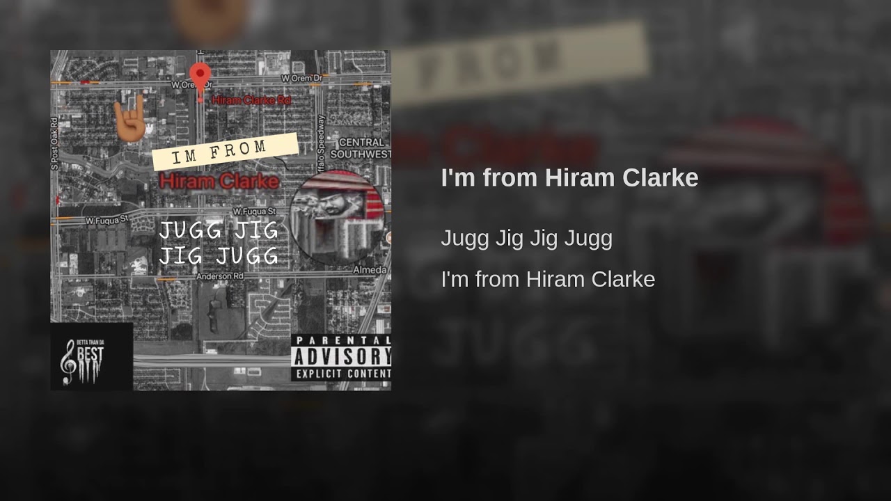 Im From Hiram Clarke YouTube