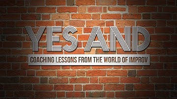 Applied Improv - The Power of "Yes And" with Greg Hohn