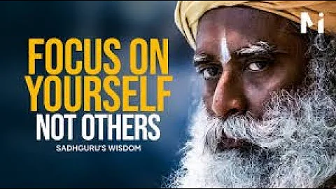 Concentrate on Yourself, Not Others SADHGURU BEST MOTIVATIONAL SPEECH