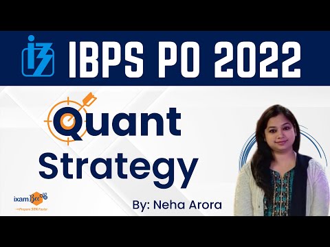 IBPS PO 2022 | Quant strategy  | By Neha Arora