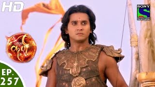 Suryaputra Karn - सूर्यपुत्र कर्ण - Episode 257 - 31st May, 2016