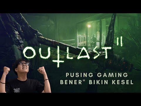 OUTLAST 2 PART 5 : IQ SETARA ALBERT EINSTEIN PUN TAK SANGGUP MEMAINKAN GAME IN!!