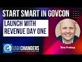 Ep 378: Start Smart in GovCon - Launching with Revenue on Day One