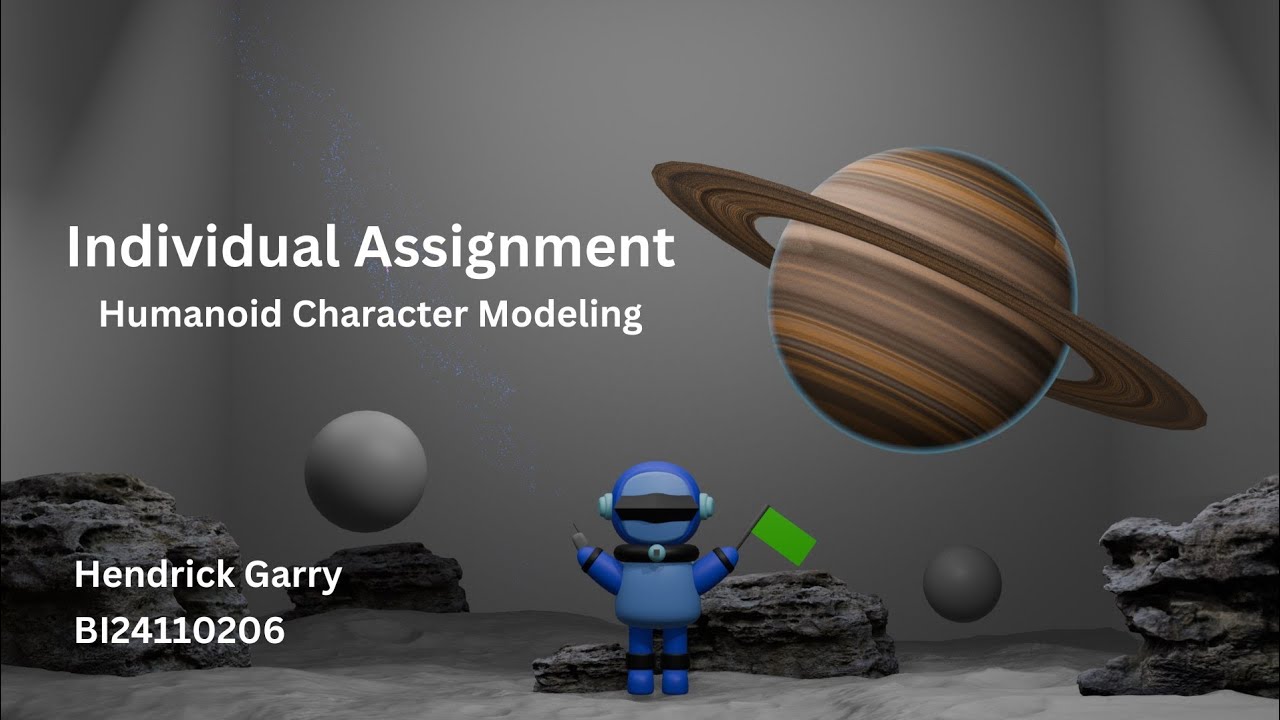 Individual Assignment - Humanoid Character Modeling (Animation) Lect: Sir Ryan Macdonell Andrias