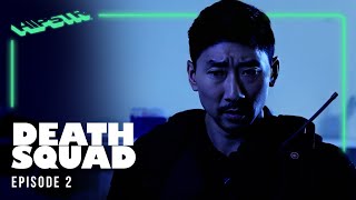 Death Squad | Episode 2 | Extreme Physiological Anomalies