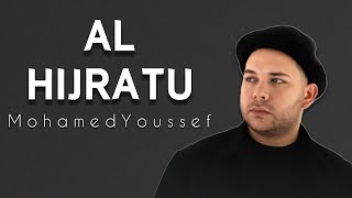 Mohamed Youssef ALHIJRATU | الهجره  محمد يوسف
