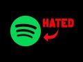 Spotify - Why They&#39;re Hated