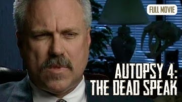 Autopsy 4: The Dead Speak | English Full Movie | Crime Documentary