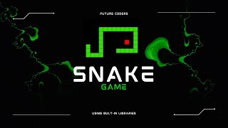 Build Your Own Snake Game in Python - Step-by-Step Beginner Tutorial!