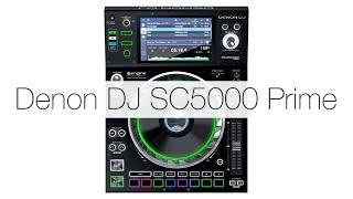 Denon Dj Sc5000 Prime Walkthrough