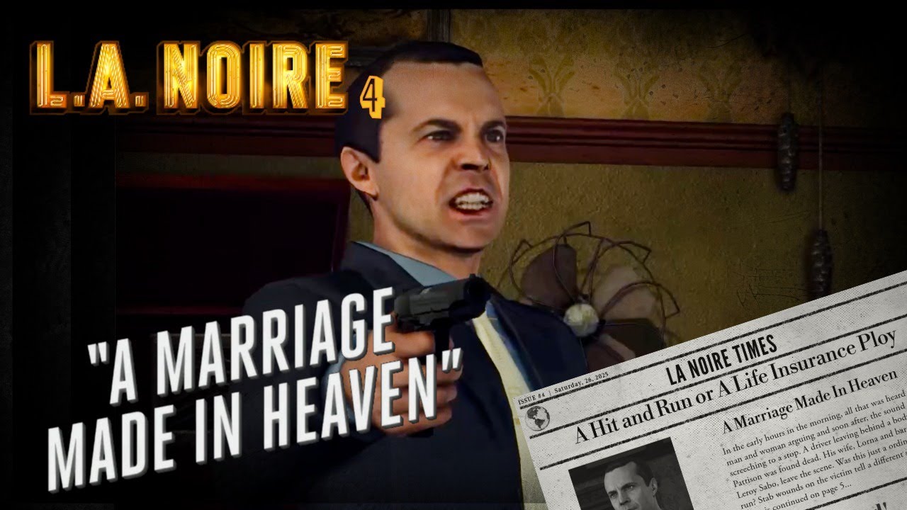 He Didn't Stand A Chance | A Marriage Made In Heaven | L.A. Noire | Dessie Plays