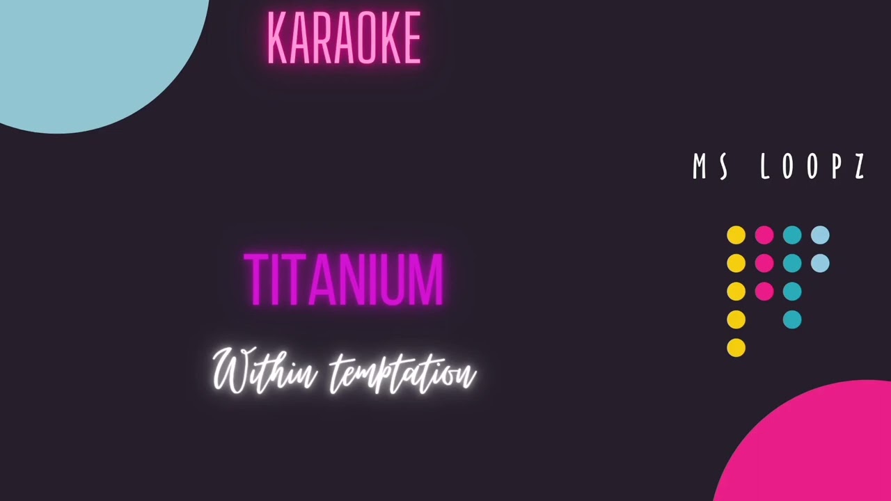 Titanium rock version (Eb Key - Karaoke Demo) Within Temptation