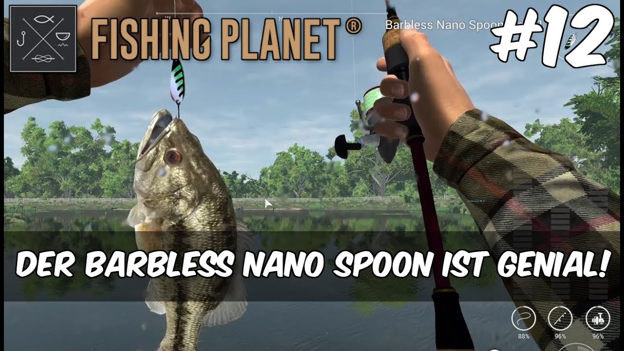 Fishing 12 Der Barbless Nano Spoon ist genial! [Gameplay