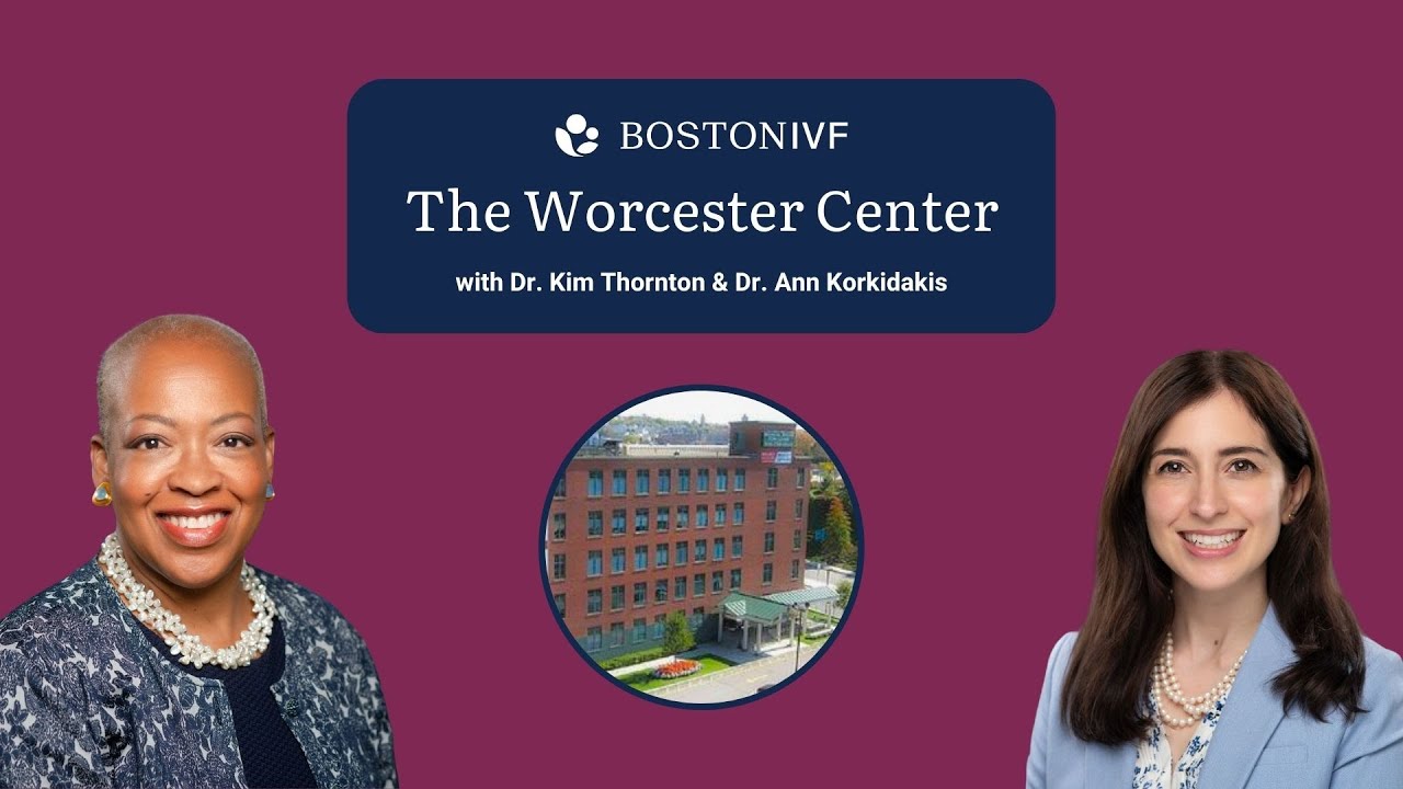 The Worcester Center - Services & Provider Resources | Boston IVF