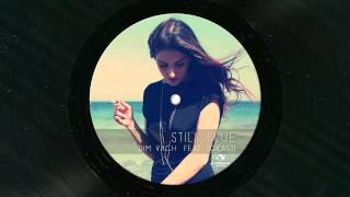 Download Lagu Dim Vach feat. Iokasti - Still Blue (VKD Remix) MP3