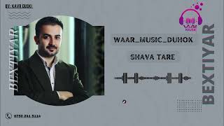 Baxtiyar Fetah Shava Tare 2022 بختيار فتاح شه فا تاري2022