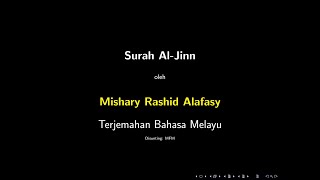 Surah Al Jinn - Mishary Rashid Al Falasy - Terjemahan Bahasa Melayu