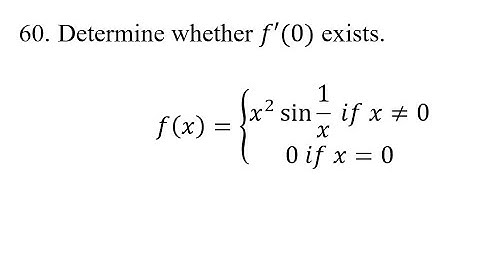 60. Determine whether f