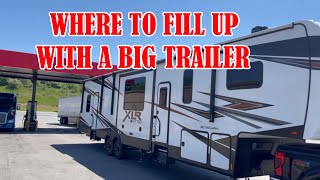 How to Pick Out Good Places to Refill on Gas or Diesel When Towing A Big Camper or Trailer
