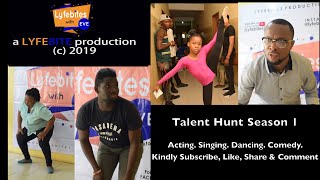 Lyfebites Talent Hunt Season 1 - Episode 2 | Lagos Nigeria