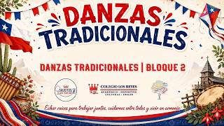 🇨🇱 Danzas Tradicionales | Bloque 2 | Fiestas Patrias 2026 💃🎶
