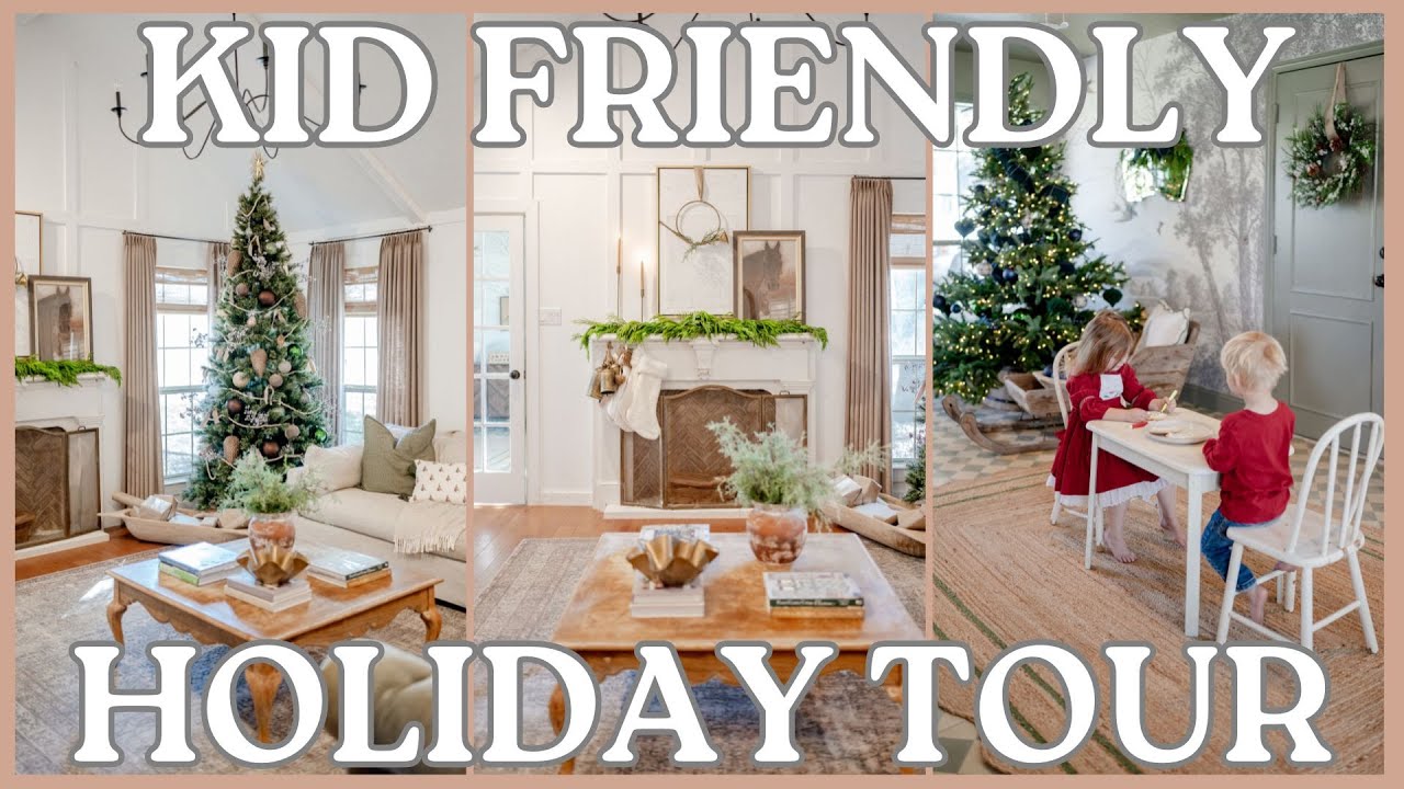 Christmas Home Tour 2024 | Christmas Simplicity Meets Child-Proof ...