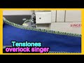 como ajustar las tensiones de la overlock singer