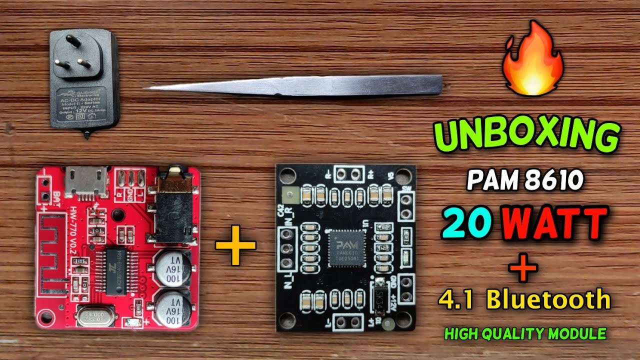 Unboxing PAM 8610 Class D Amplifier + 4.1 Bluetooth Module More ...