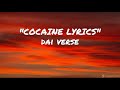 Dai Verse   Cocaine Lyrics
