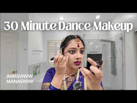 Thumbnail for 30 Minute Dance Makeup | Updated Makeup Routine | Indian Classical Dance | Manaswini Avvari