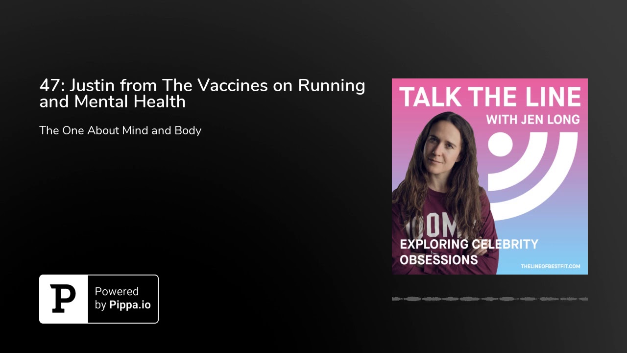 Justin from The Vaccines on Running and Mental Health