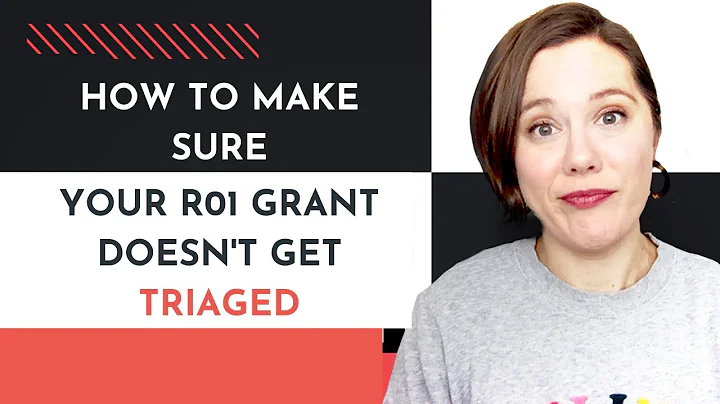 How to Make Sure Your NIH R01 Grant Doesn't Get Triaged