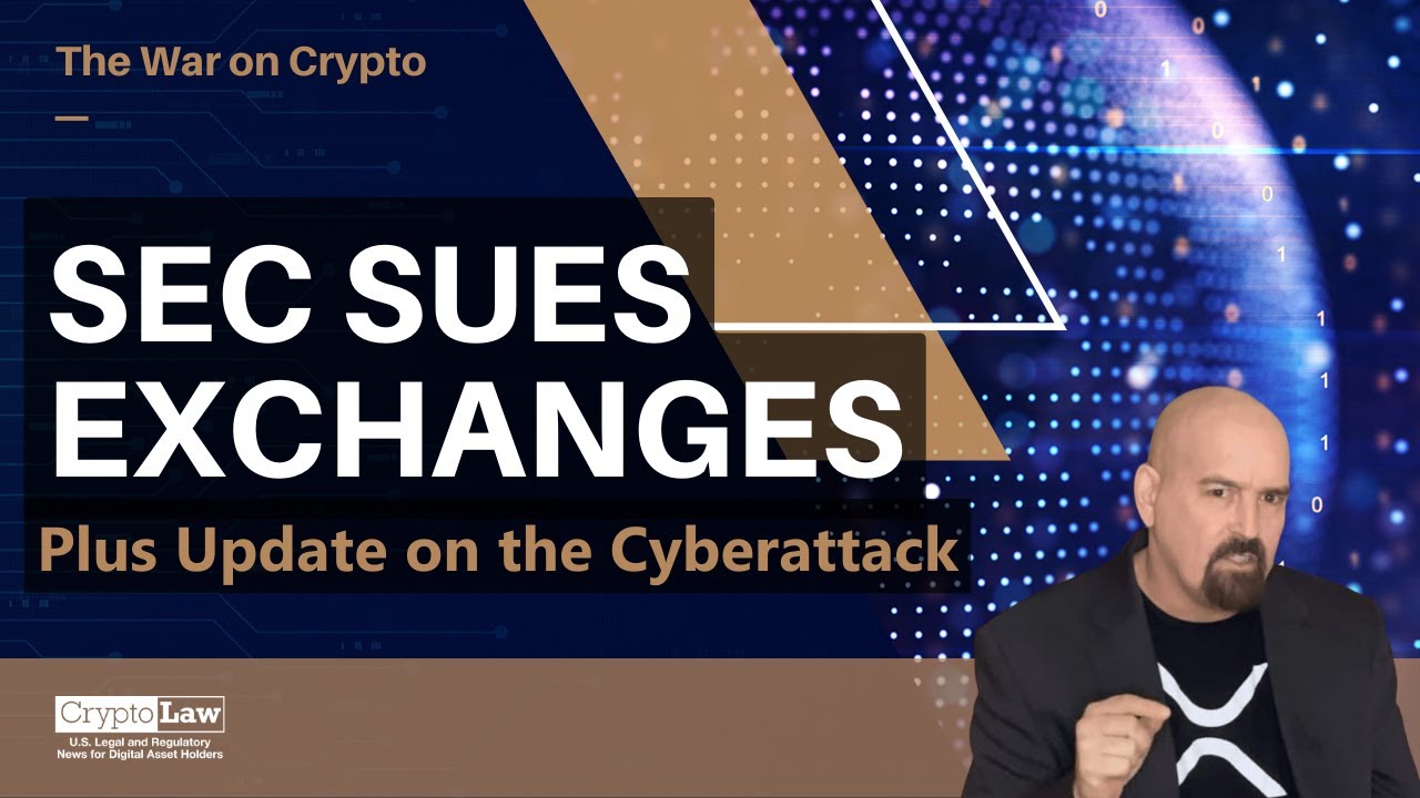 SEC Sues Exchanges - Update on Cyberattack - YouTube