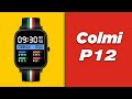 Colmi P12 смарт часы с 4гб памяти