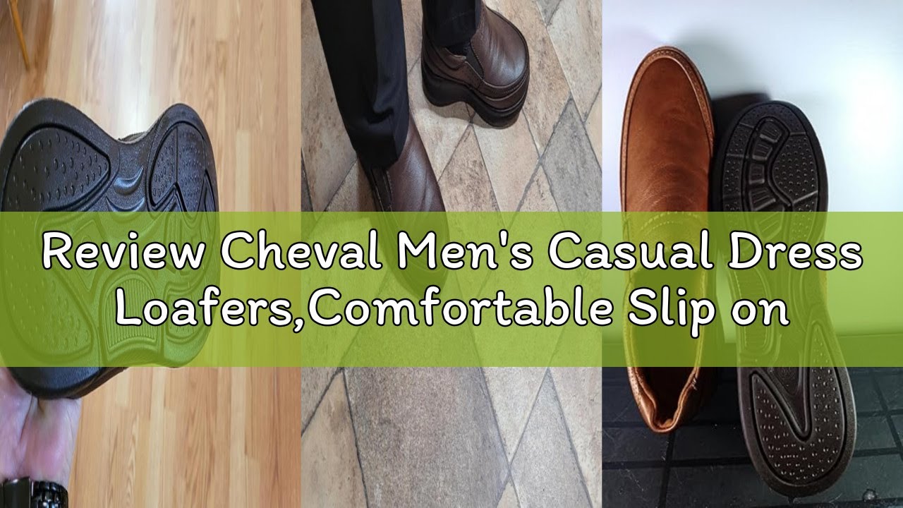 Review Cheval Men's Casual Dress Loafers,Comfortable Slip on Shoes for Men,Lightweight Walking Shoes