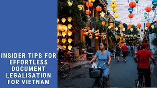Legalise Documents for Vietnam