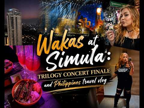 I went to Manila to see SB19's Finale Show! | Wakas at Simula Finale and Philippines Travel Vlog