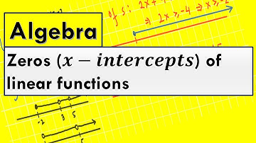 Zeros (x-intercepts) of linear functions