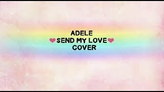 Send My Love Cover Parul Sharma
