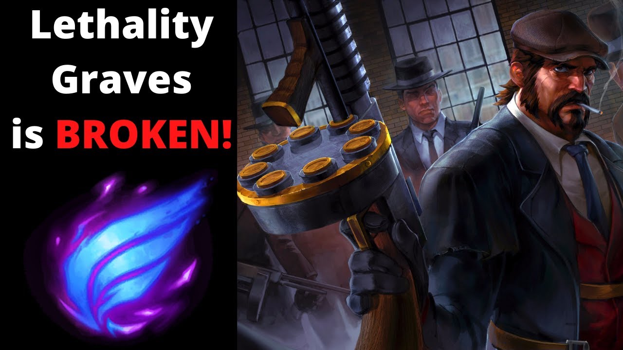 Lethality Graves is BROKEN! - League of Legends