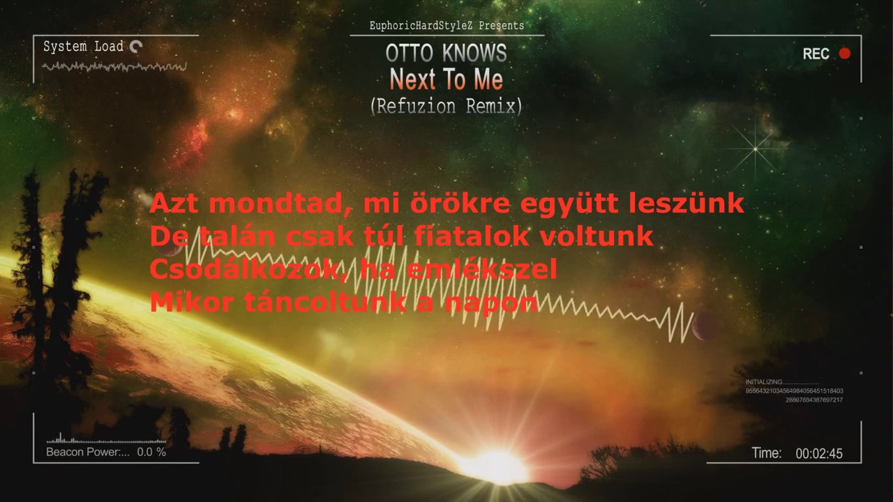 Otto Knows Next To Me Refuzion Remix Hungarian lyrics YouTube